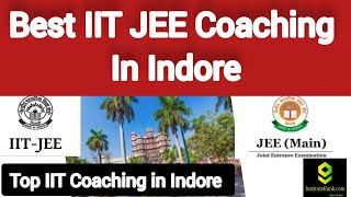 Best IIT JEE Coaching in Indore  Top IIT JEE Coaching in Indore iitjee [upl. by Battat]