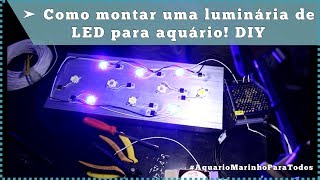 Como montar uma luminária de LED para aquário [upl. by Standice]