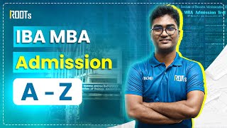 IBA MBA Admission AZ  QnA  2024 [upl. by Nadler]