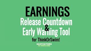 Thinkorswim Earnings Release Calendar Tool Scan amp Indicator Set [upl. by Herrera840]