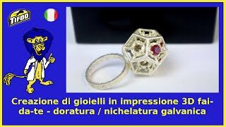 Creazione di gioielli in impressione 3D faidate  doratura  nichelatura galvanica [upl. by Llenehs636]