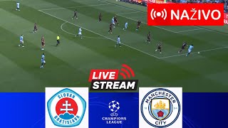 🔴NAŽIVO Slovan Bratislava proti Manchester City  Liga majstrov 202425  Zápas naživo ešte dnes [upl. by Isolda]