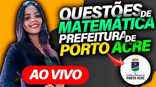 QUESTÃ•ES DE MATEMATICA PARA O CONCURSO DA PREFEITURA DE PORTO ACRE ATUALIZADAS 2024 [upl. by Carlye113]