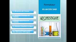 Cours Atomistique Part1 [upl. by Ojaras138]