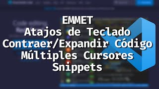 VSCode 6  EMMET Shortcuts ContraerExpandir Código Cursores Snippets  Jeison Peguero [upl. by Einnep]