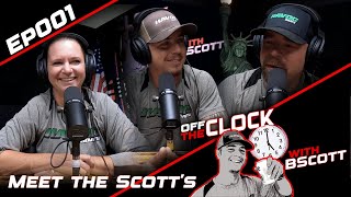 Meet the Scotts  Ep 001  Off The Clock with B Scott [upl. by Berard630]