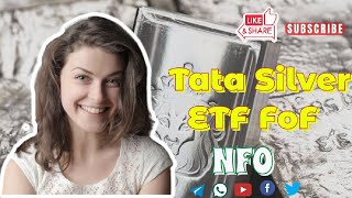 Tata Silver ETF FoF  NFO finnaceknow [upl. by Etra]