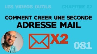 Créer une deuxième adresse mail [upl. by Nnaycnan]