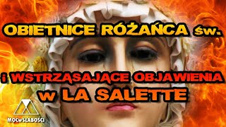 OBIETNICE RÓŻAŃCA św i WSTRZĄSAJĄCE OBJAWIENIA w LA SALETTE [upl. by Selmore]