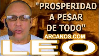 ♌️LEO TAROT♌️ Prosperidad a pesar de todo 🤩 ✨ARCANOSCOM✨ [upl. by Matta]