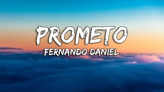 Fernando Daniel  prometo letra [upl. by Haliled745]