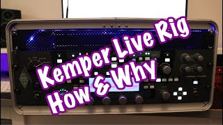 Kemper Live Rig Rundown  How amp Why I Use It [upl. by Fording]