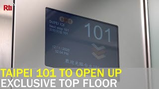 Taipei 101 opening up its exclusive 101st floor to visitors  Taiwan News  RTI [upl. by Handy]