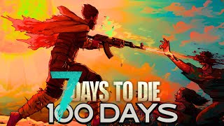 I Played 100 Days On INSANE Difficulty  7 Days To Die [upl. by Ten]