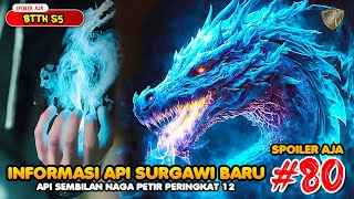 Inpo Api Surgawi  SPOILER BTTH Season 5 Eps 80 [upl. by Delbert]