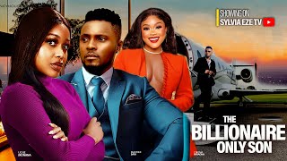 THE BILLIONARES ONLY SON  MAURICE SAM UCHE MONTANA CHIOMA NWAOHA LATEST NIGERIAN MOVIE [upl. by Euqitsym]