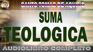 🔵 Santo tomas de Aquino SUMA TEOLÓGICA  SUMA DE TEOLOGÍA [upl. by Hogle]