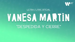 Vanesa Martín  Despedida y cierre Lyric Video Oficial  Letra Completa [upl. by Dayna]