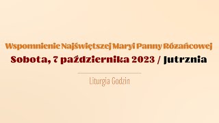 Jutrznia  7 października 2023  NMP Różańcowej [upl. by Bernstein64]