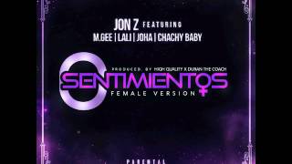 Jon Z  0 Sentimientos ft M Gee Joha Chachy Baby Lali Female Version Audio [upl. by Ximenez]