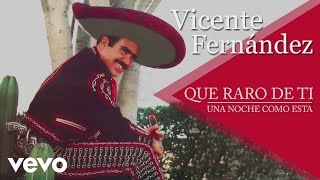 Vicente Fernández  Una Noche Como Esta Cover Audio [upl. by Anada]