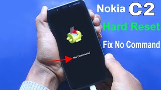 Hard Reset Nokia C2 Ta1204 No Command Error at Recover Mode 1000 Working Without Box [upl. by Barbaraanne896]