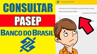 Como Consultar seu PASEP BB  Passo a Passo Rápido [upl. by Susej64]