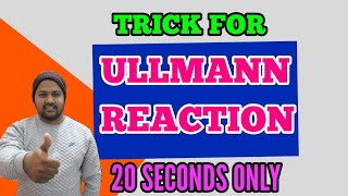 ULLMANN REACTION  BEST TRICK  ORGANIC CHEMISTRY TRICKS [upl. by Ing]