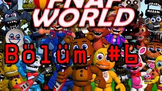 FNAF World 6 GİZEMLİ MADEN [upl. by Taveda]