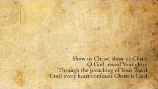 Show Us Christ  Sovereign Grace [upl. by Eux663]