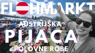 AUSTRIJSKA PIJACA POLOVNE ROBE 🇦🇹 buvljak flohmarkt [upl. by Nicolle]