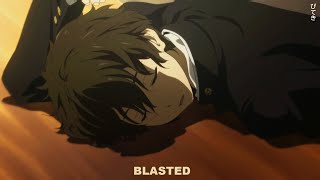 sewerperson  blasted lyrics  amv [upl. by Felicie]