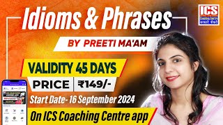 Idioms amp Phrases Course  Launching date 16 sep 2024  Class2 By Preeti maam [upl. by Pattie]