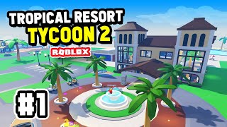 Tropical Resort Tycoon 2 RELEASED [upl. by Nibas207]