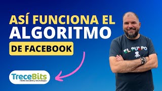 ALGORITMO de FACEBOOK Cómo funciona y consejos para vencerlo 💪 [upl. by Kalasky528]