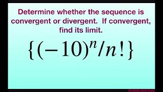 Determine if sequence converges or diverges If converges find limit 10nn [upl. by Ecyak756]