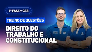 🚀Táticas p passar na 1ª Fase OAB  Treino de Questões Direito do Trabalho e Constitucional ✅ [upl. by Nedry388]