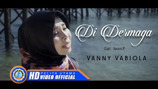 Vanny Vabiola  DI DERMAGA  Lagu Manado Terpopuler 2022 Official Music Video [upl. by Burrus]