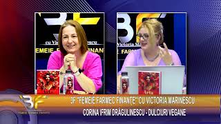 3F quotFemeie Farmec Finantequot cu Victoria Marinescu [upl. by Rossing]