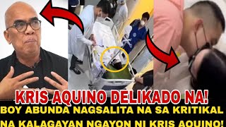 KRIS AQUINO LATEST NEWS BOY ABUNDA NAGSALITA NA SA KRITIKAL NA KONDISYON NI KRIS AQUINO [upl. by Blakelee]