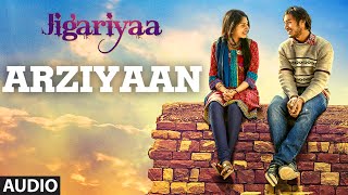 Exclusive Arziyaan Full Audio Song  Jigariyaa  Vikrant Bhartiya Aishwarya Majmudar [upl. by Savory882]