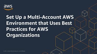 Set Up a MultiAccount AWS Environment that Uses Best Practices for AWS Organizations [upl. by Aniv228]