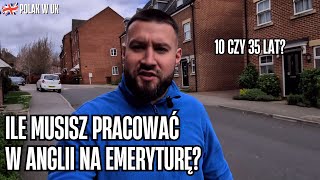 CAŁA PRAWDA O ANGIELSKIEJ EMERYTURZE Czy jest tak wysoka jak Ci się wydaje polacywuk [upl. by Eisej]