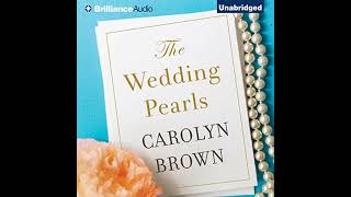 The Wedding Pearls by Carolyn Brown  Audiobook FullLength [upl. by Althee]