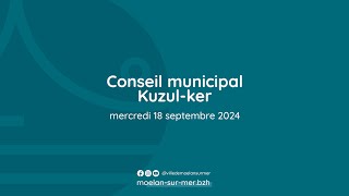 Conseil municipal du 18 septembre 2024 [upl. by Jerz]