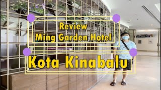 Review Ming Garden hotel Kota Kinabalu [upl. by Eibocaj]