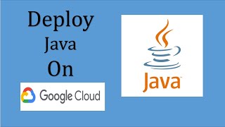 Deploy Java Application on Google Cloud [upl. by Hiram]