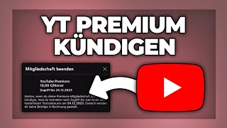 Youtube Premium Abo kündigen amp Mitgliedschaft beenden  Tutorial [upl. by Caril]