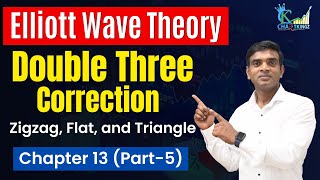 A Guide to Trading Double Three Corrections in Elliott Wave Theory  Chartkingz [upl. by Perry]