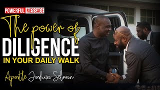 THE LIFTING POWER OF GENUINE DILIGENCE  Apostle Joshua Selman 2022 [upl. by Adar]